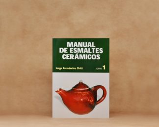 Manual de Esmaltes Cerámicos Tomo 1